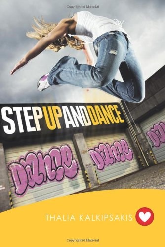 Step Up and Dance by Thalia Kalkipsakis