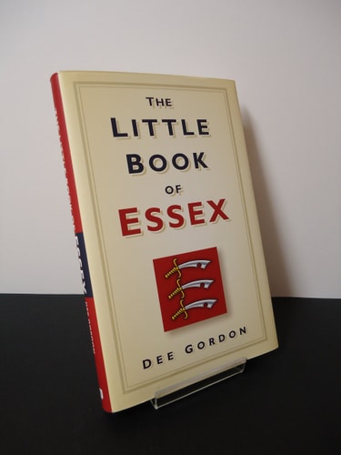 The Little Book of Essex by Dee Gordon