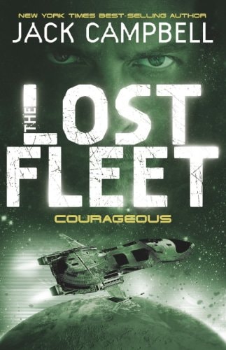 Lost Fleet - Courageous (Book 3) by Jack Campbell