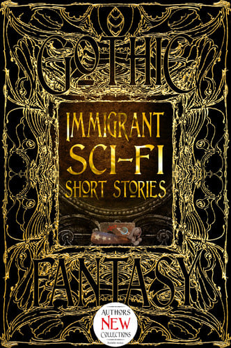 Immigrant Sci-Fi Short Stories by Sarah Rafael García