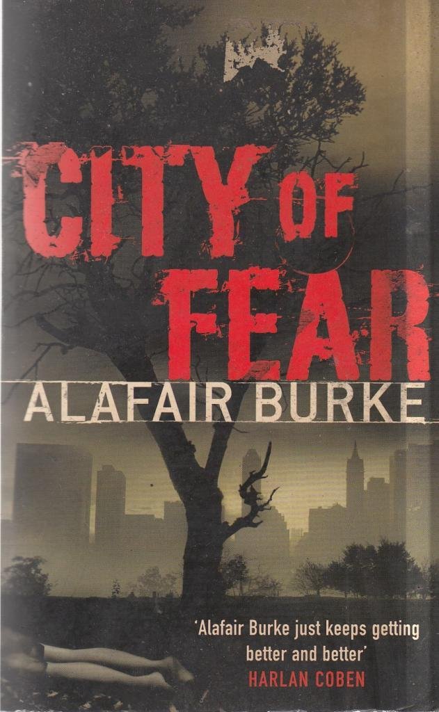Xcity of Fear by Alafair Burke