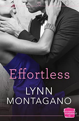 Effortless (The Breathless Series) (Book 3) by Lynn Montagano