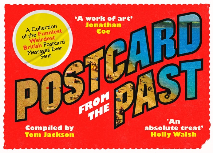 Postcard From The Past by Tom Jackson