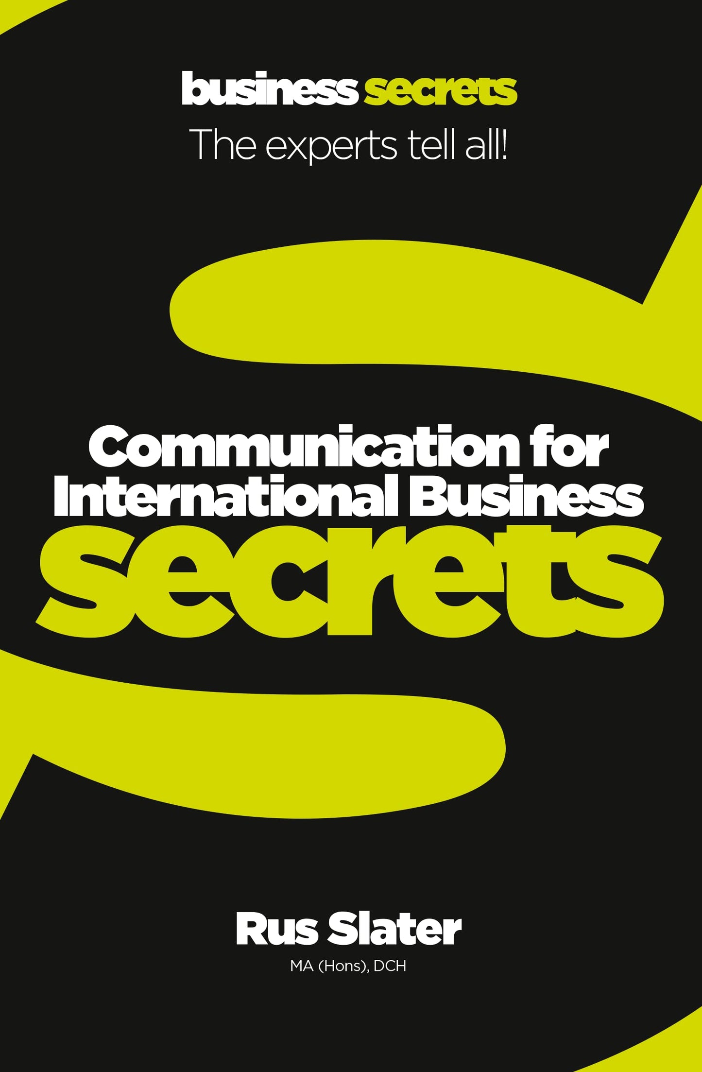 Communication For International Business by Rus Slater