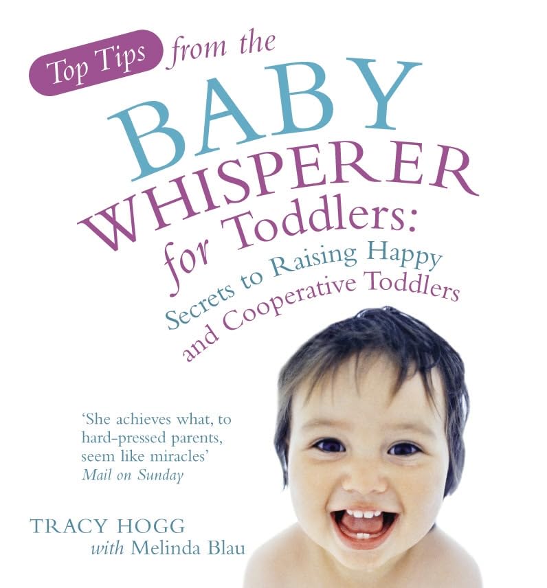 TOP TIPS FROM BABY WHISP FOR T by Tracy Hogg, Melinda Blau