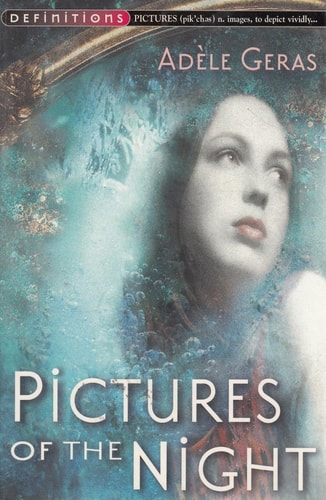 Pictures of the Night: Egerton Hall Trilogy 3 by Adele Geras