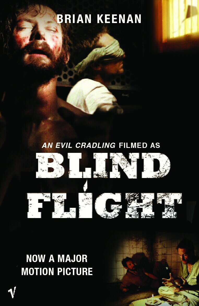 Blind Flight : An Evil Cradling by Brian Keenan