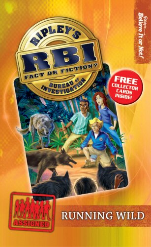 Running Wild (Ripley's Bureau of Investigation (Rbi)) by Robert Ripley