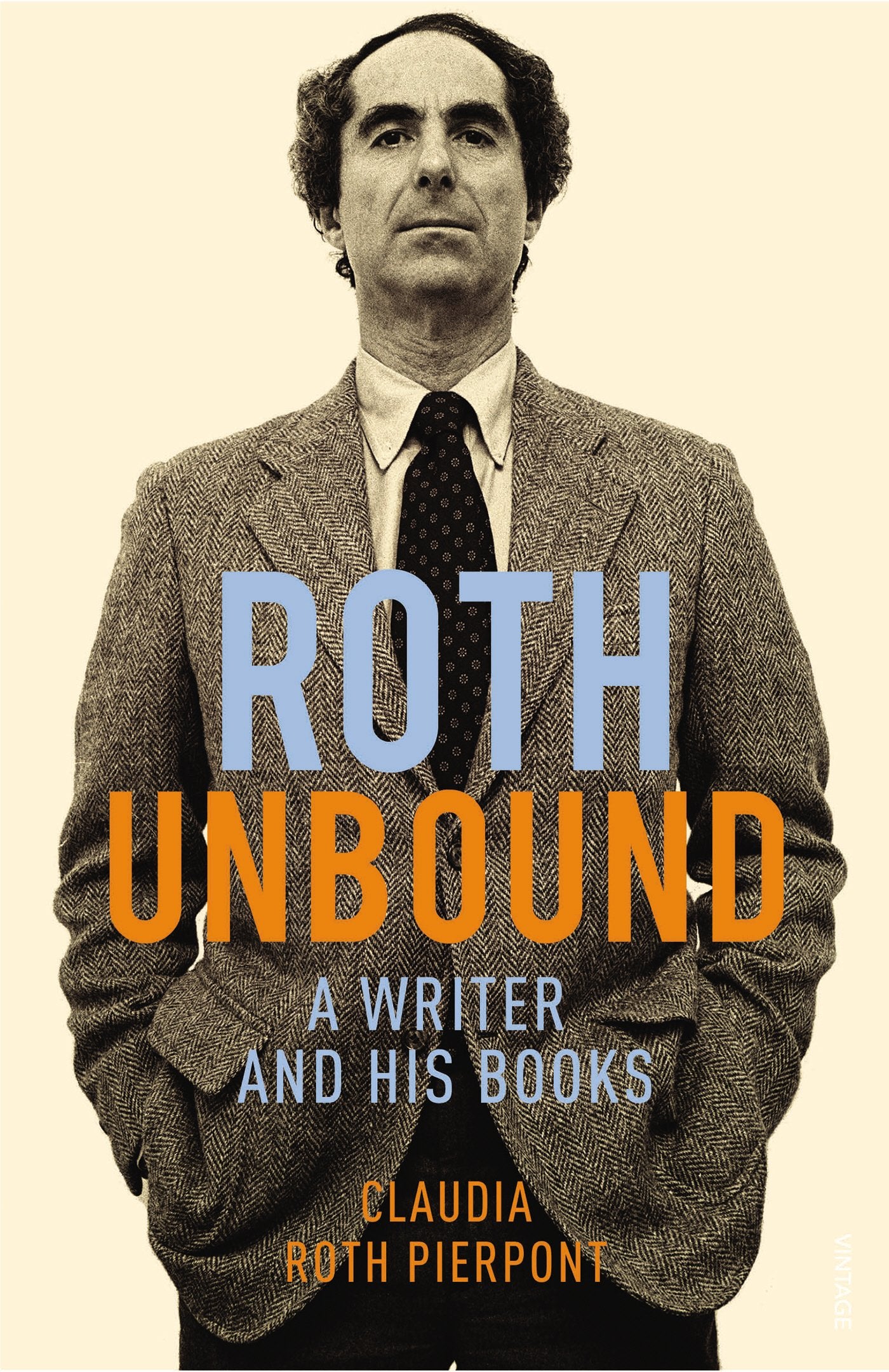Roth Unbound by Claudia Roth Pierpont,Claudia Roth Pierpont