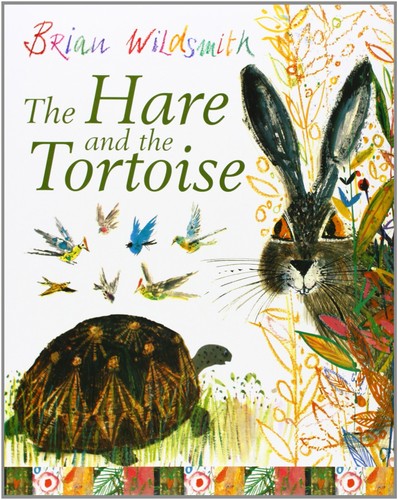 The Hare and the Tortoise by Brian Wildsmith