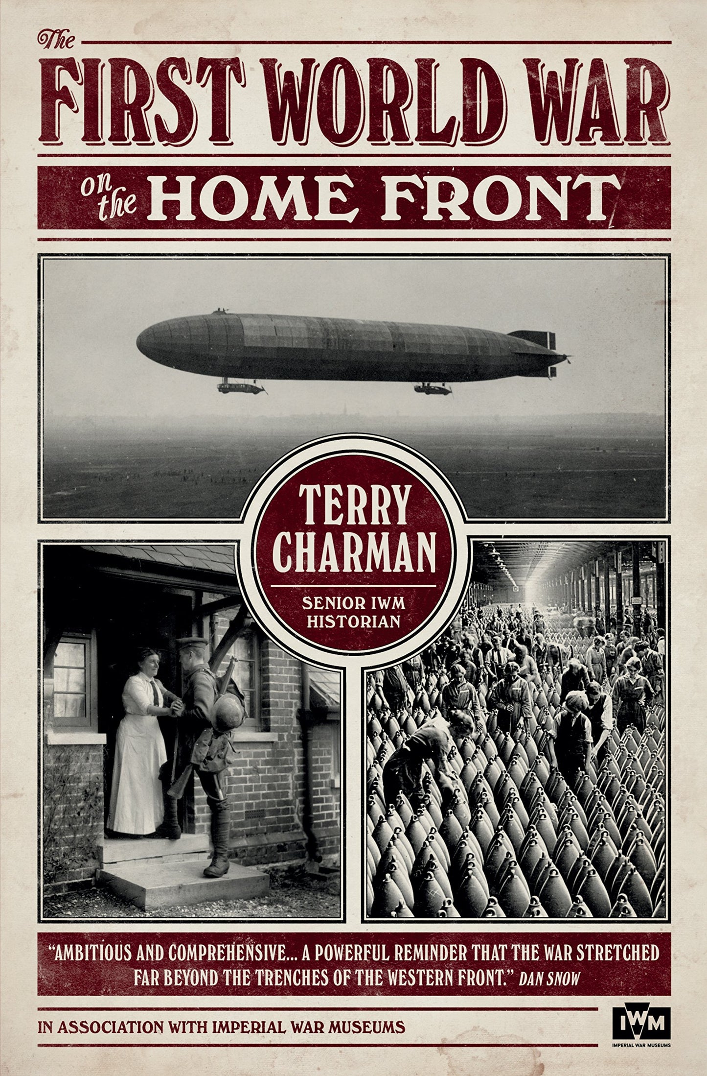 IWM: The First World War on the Home Front by Terry Charman
