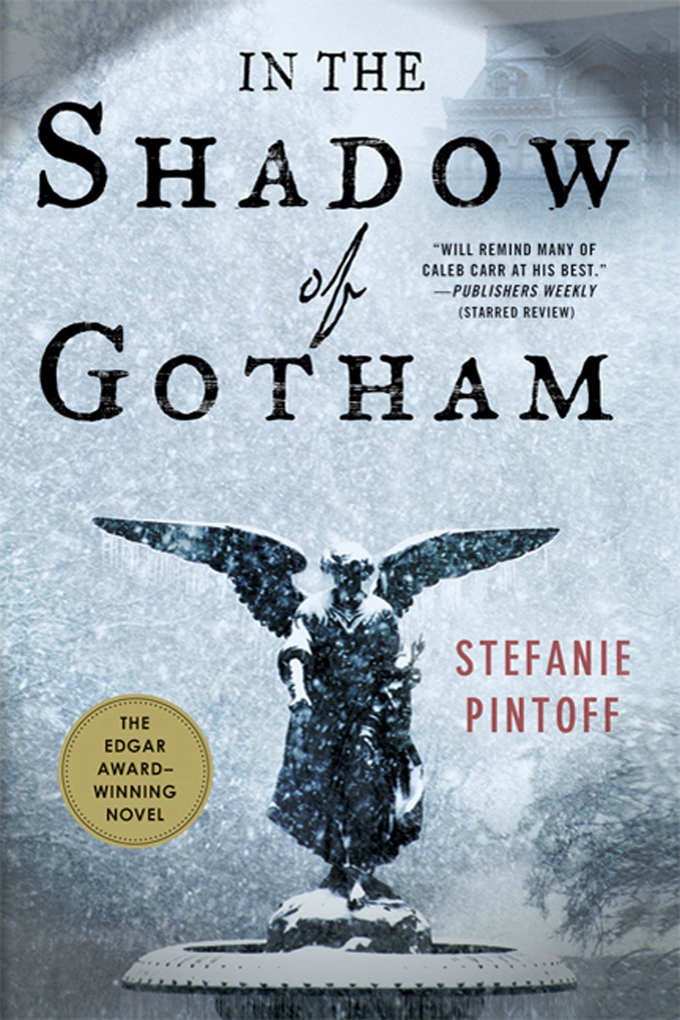 In the Shadow of Gotham (Detective Simon Ziele, 1) by Stefanie Pintoff