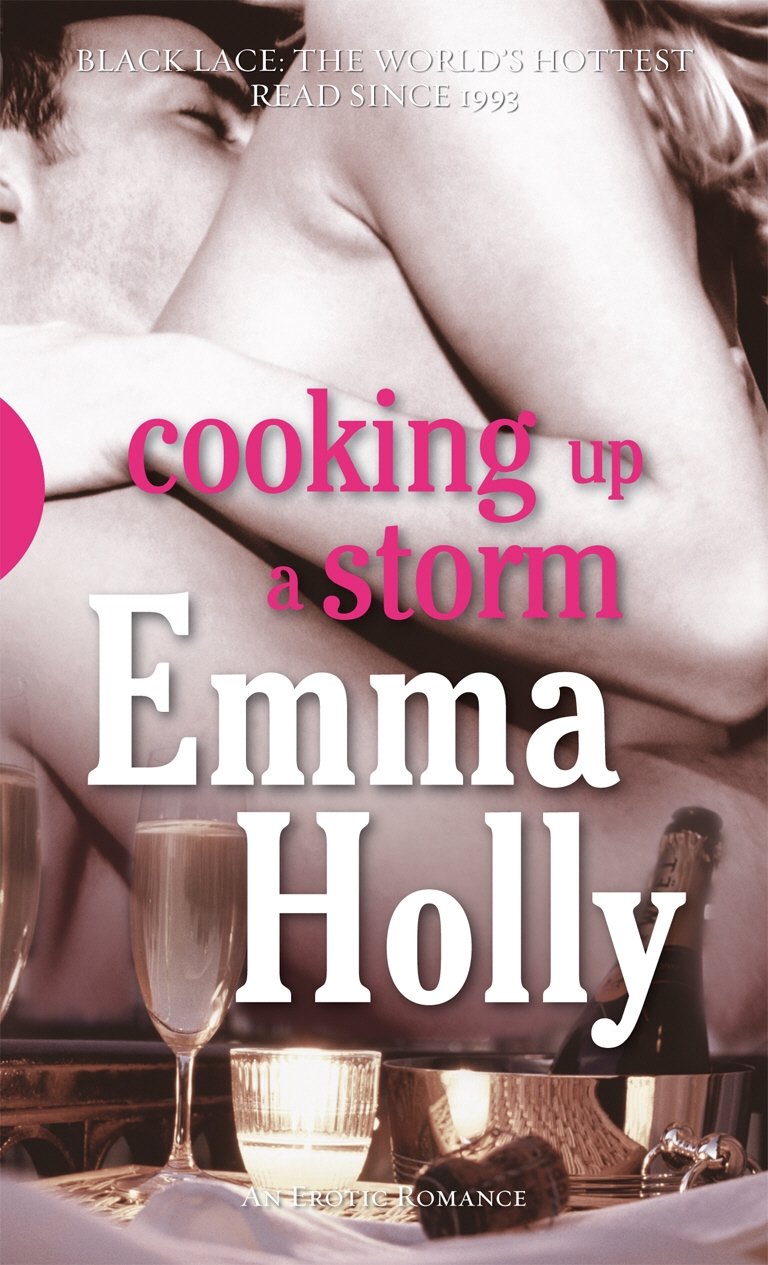 Cooking up a Storm (Black Lace) by Emma Holly