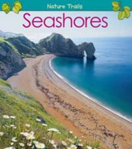 Seashores (Nature Trails) by Ganeri, Anita
