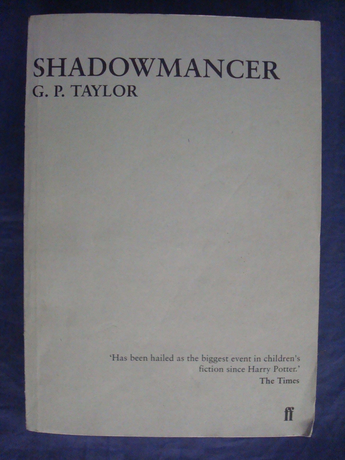 Shadowmancer by G.P. Taylor, G. P. Taylor