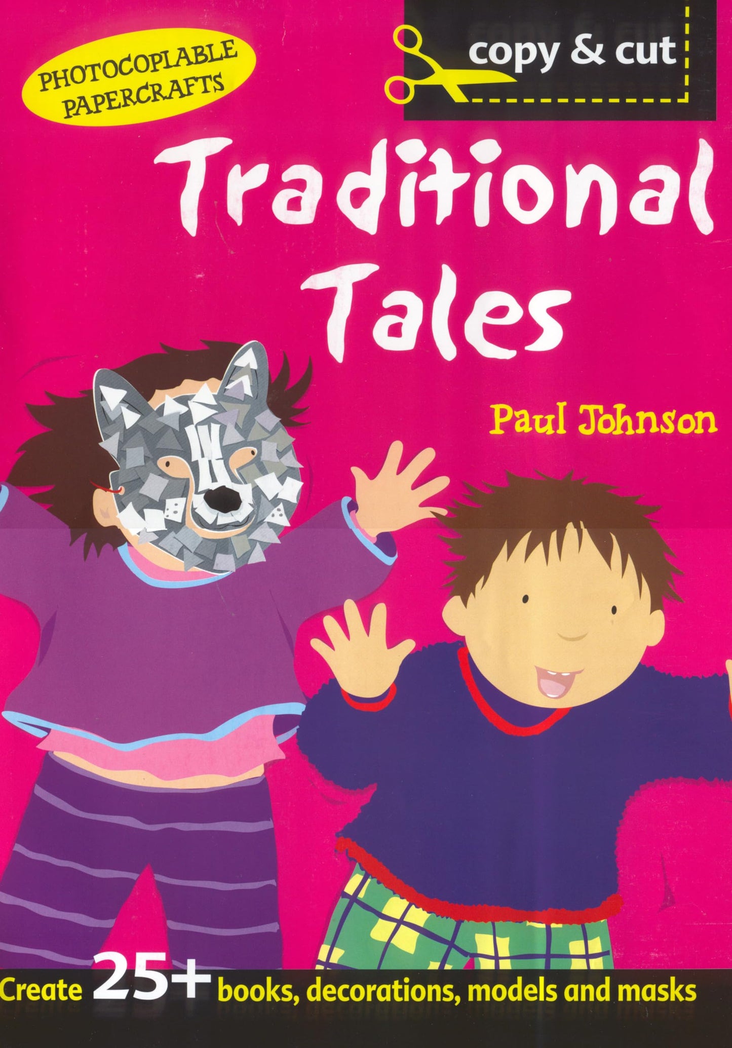 Copy & Cut: Traditional Tales (Copy and Cut) by Paul Johnson