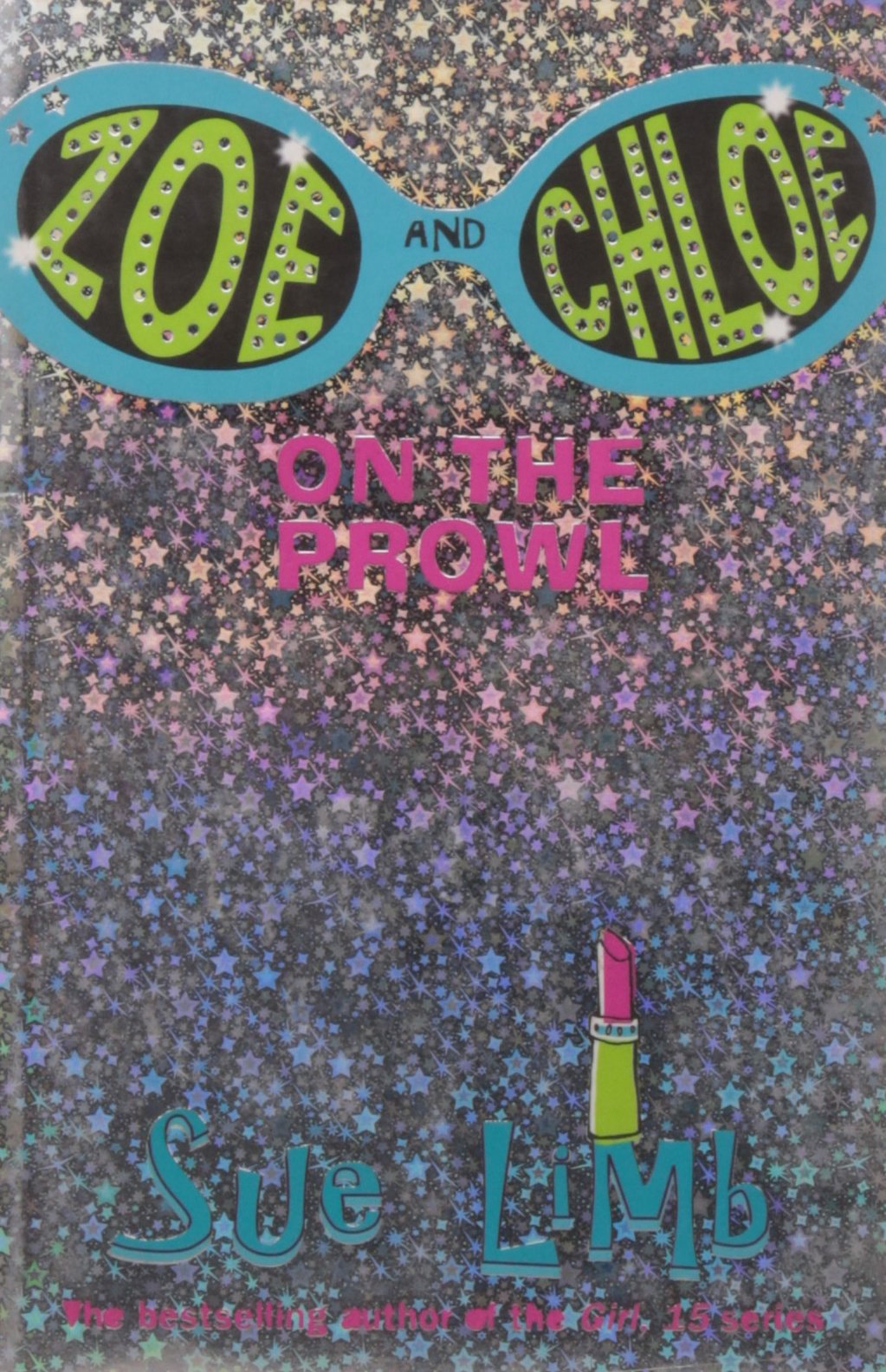 Zoe and Chloe: On the Prowl Bk. 1 (Zoe & Chloe) by Sue Limb