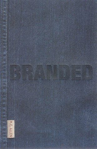 Branded by M.E. Allen