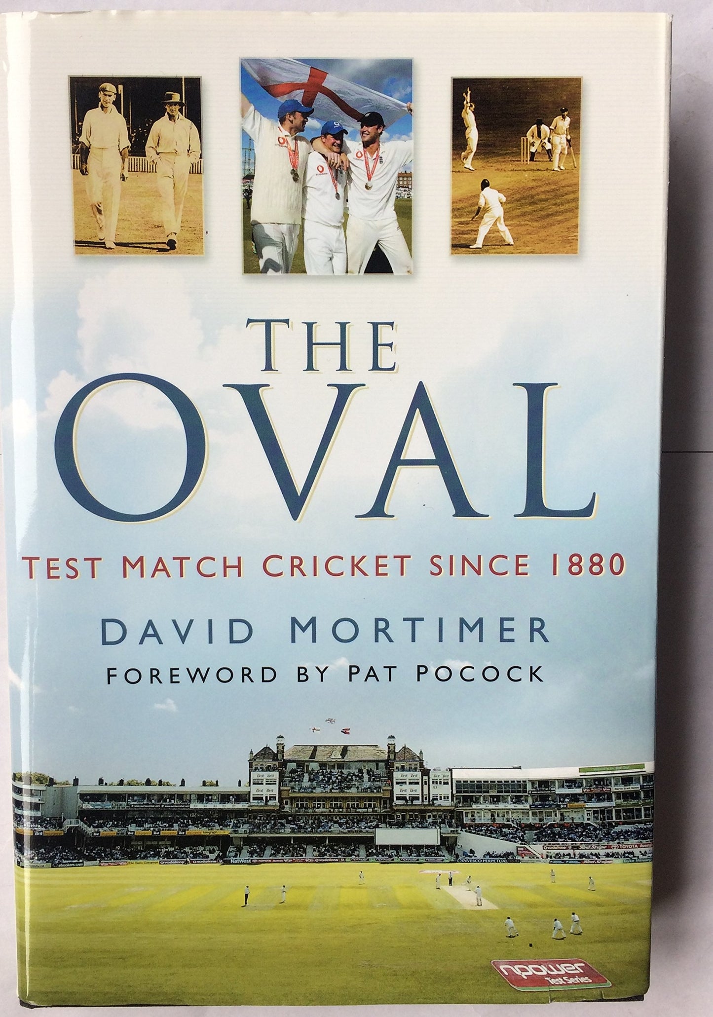 The Ultimate Test : The Oval by David Mortimer