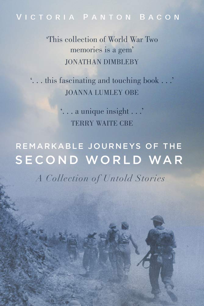 Remarkable Journeys of the Second W by Panton Bacon