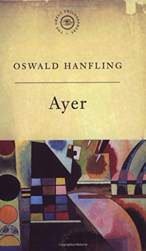 Ayer: Analysing what we mean (The great philosophers) by Oswald Hanfling