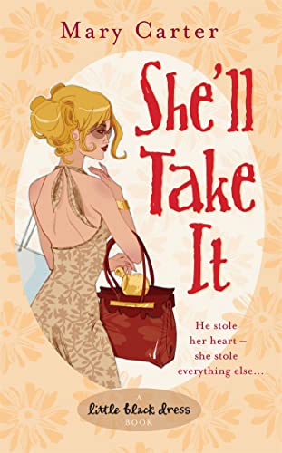 She'll Take It (Little Black Dress) by Mary Carter