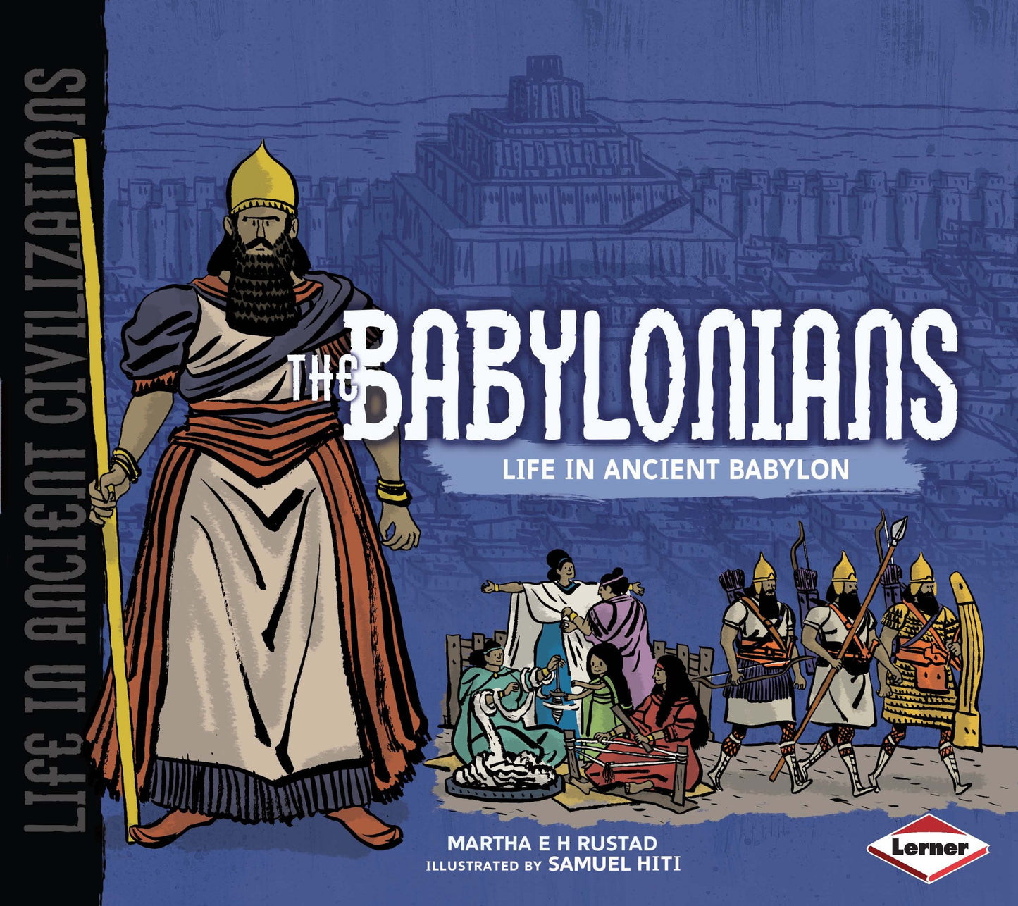 Babylonians by Martha Rustard