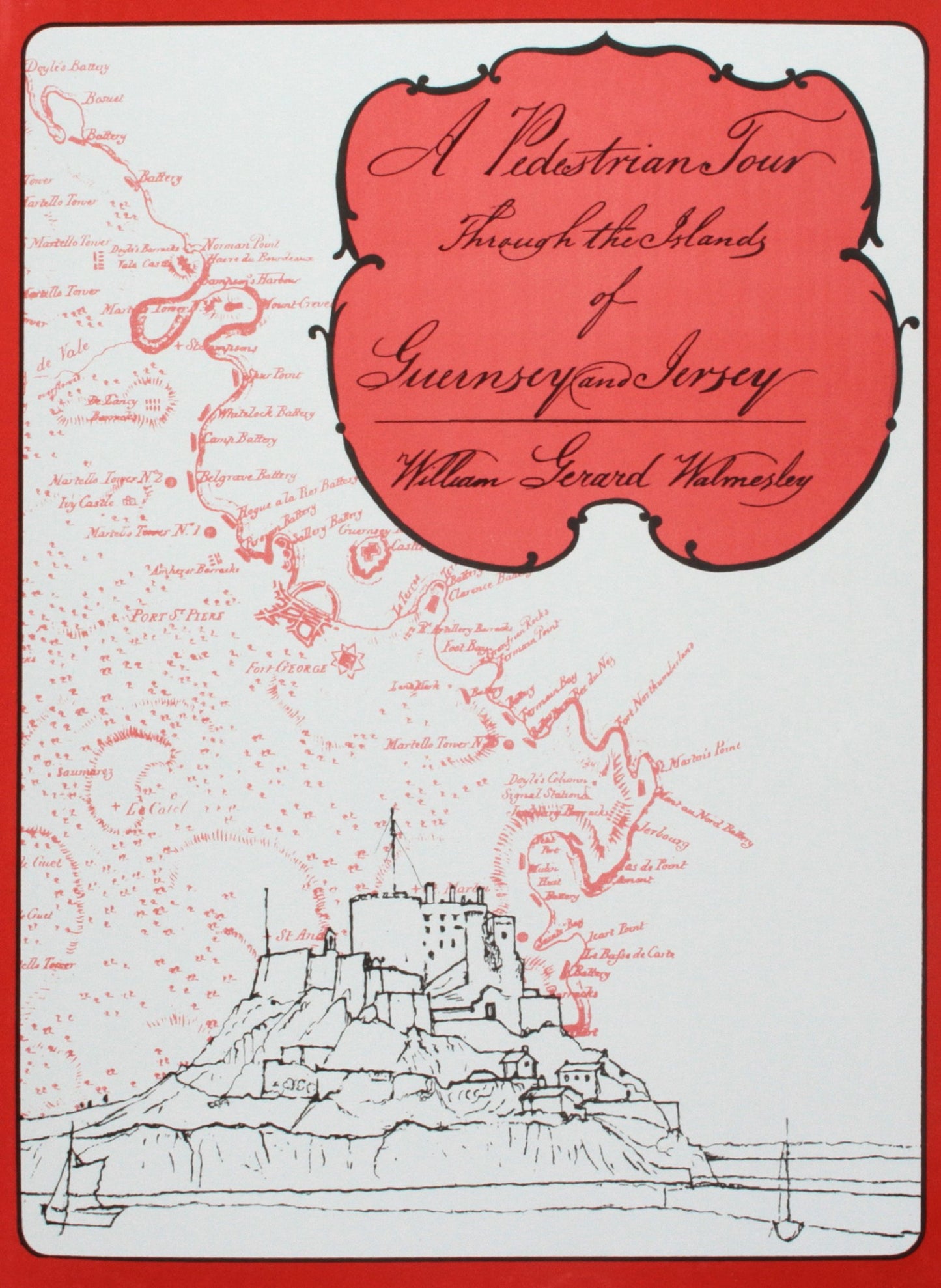 A Pedestrian Tour Through the Islands of Guernsey and Jersey