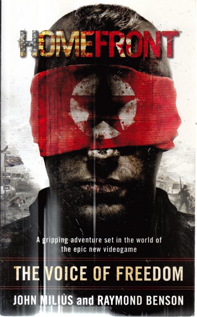 Homefront. John Milius, Raymond Benson by Raymond Benson