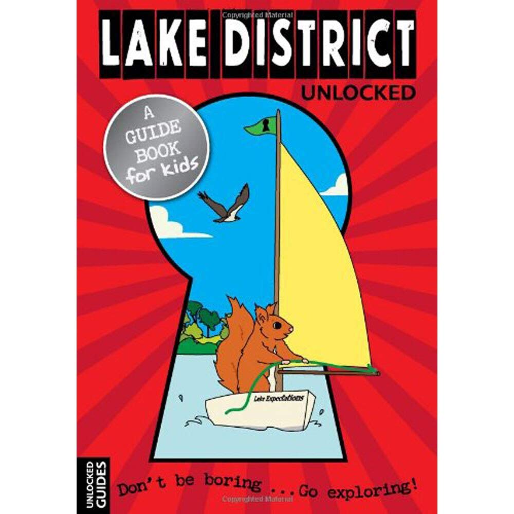 Lake District Unlocked (Unlocked Guides) by Deborah Done