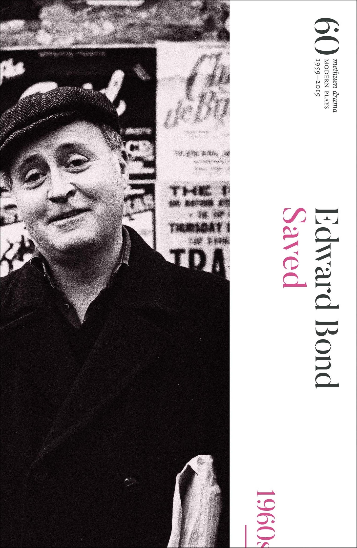 Saved: 60 Years of Modern Plays by Edward Bond