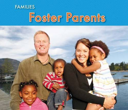 Foster Parents (Families) by Rebecca Rissman