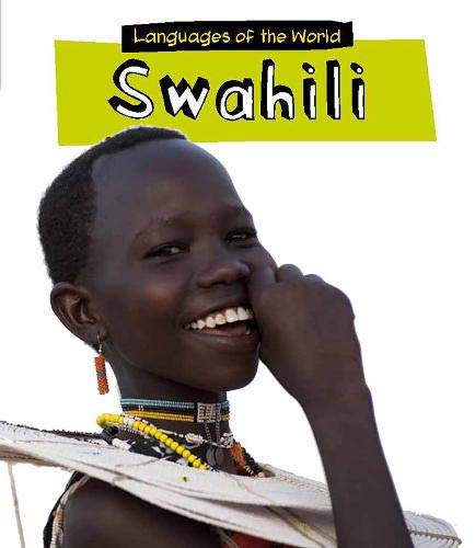 Swahili (Languages of the World (Paperback)) (English and Multilingual Edition) by Catherine Chambers