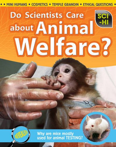 Do Scientists Care about Animal Welfare? (Sci-Hi) by Eve Hartman