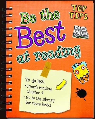 Be the Best at Reading (Read Me!: Top Tips) by Rebecca Rissman