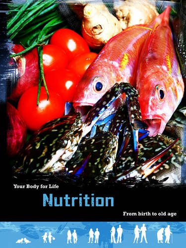 Nutrition (Your Body for Life) by Robert Snedden,Richard Spilsbury