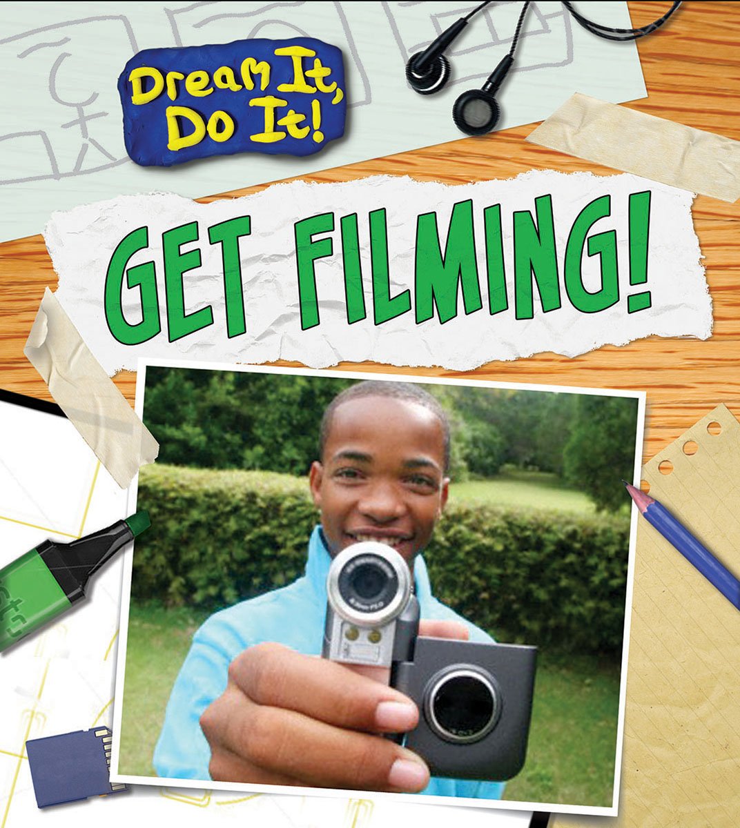 Get Filming! (Read Me!: Dream It, Do It!) by Mary Colson