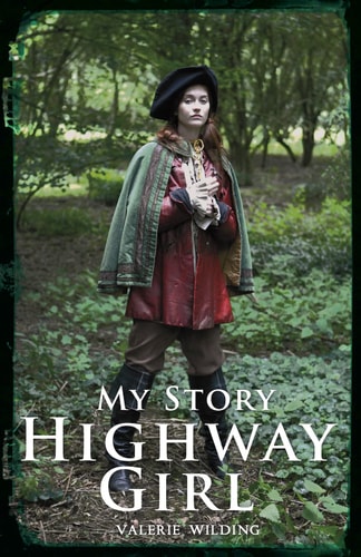 Highway Girl (My Story) by Valerie Wilding