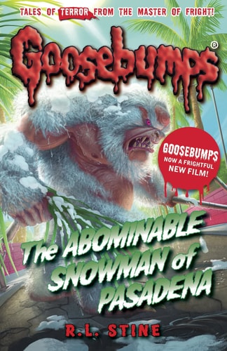 Goosebumps Abominable Snowman Pasadena by R L Stine