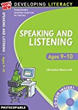 Speaking And Listening: Ages 9-10 (100% New Developing Literacy) by Moorcroft, Christine