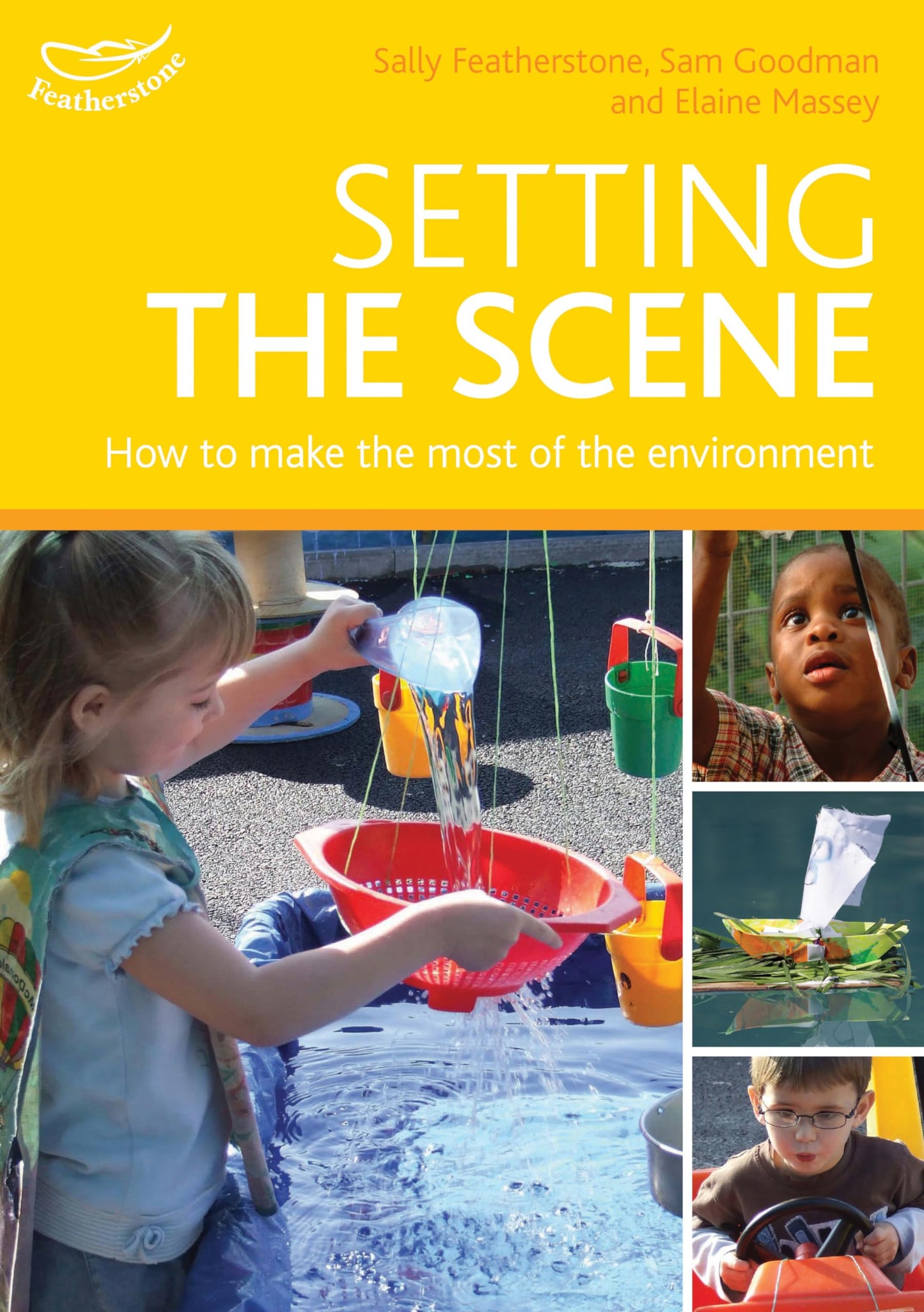 Setting the scene by Sally Featherstone, Sam Goodman, Elaine Massey