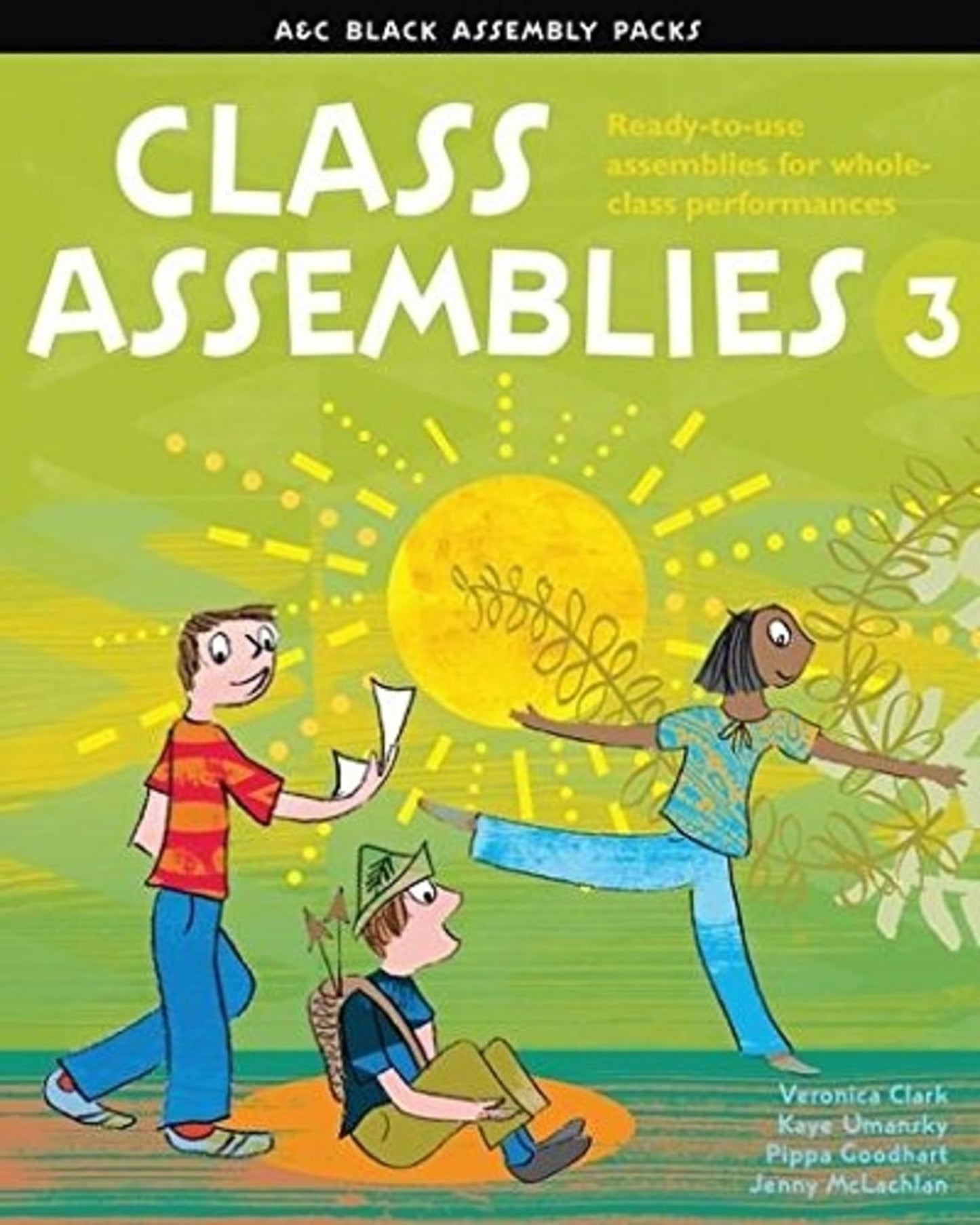 Class Assemblies 3 (A & C Black Assembly Packs) by Veronica Clark