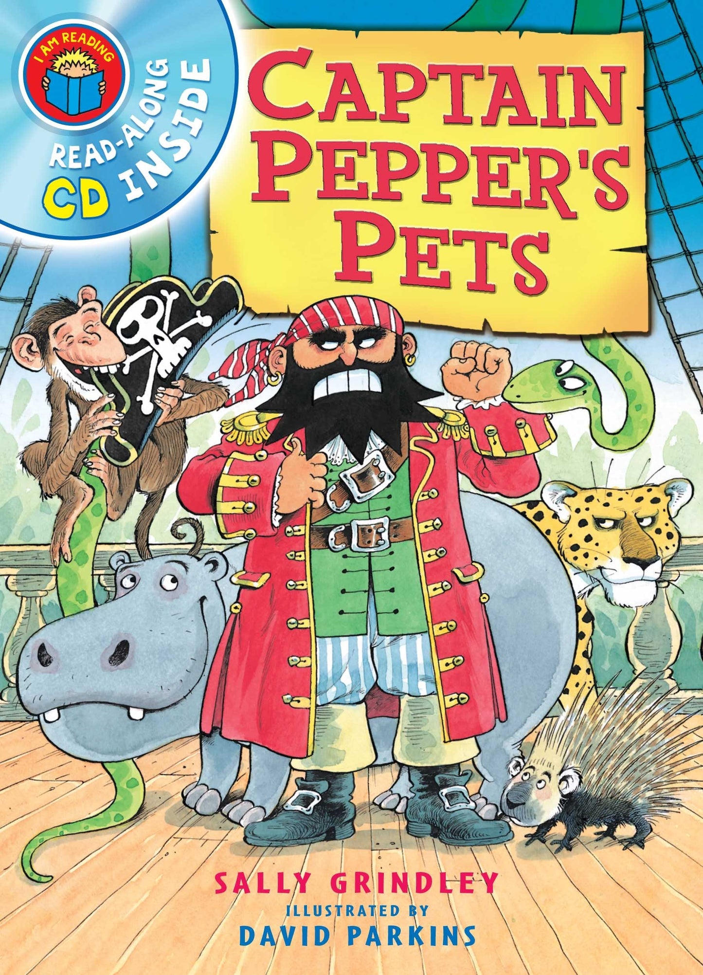 I Am Reading with CD: Captain Pepper's Pets by Sally Grindley