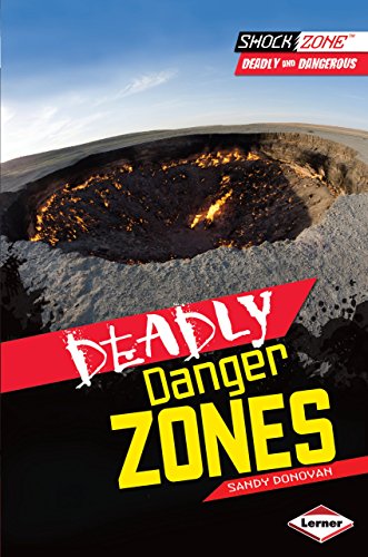 Deadly Danger Zones (ShockZone Deadly and Dangerous) by Sandy Donovan