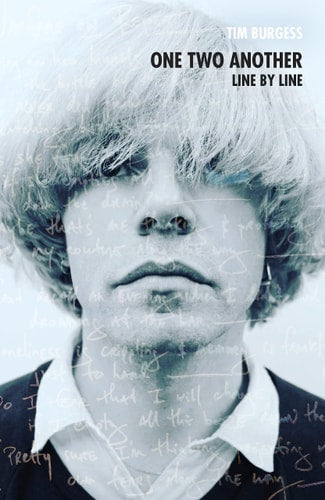 One Two Another: Line By Line: Lyrics from The Charlatans, Solo and Beyond by Tim Burgess