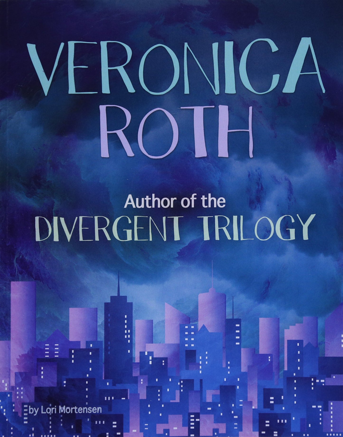 Famous Female Authors Veronica Roth by Lori Mortensen