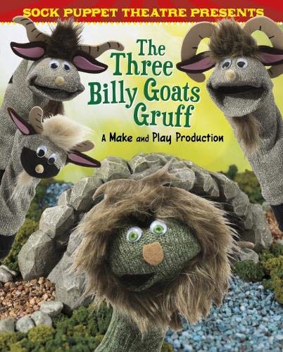 Sock Puppet Theatre Presents Three Billy by Christopher L. Harbo
