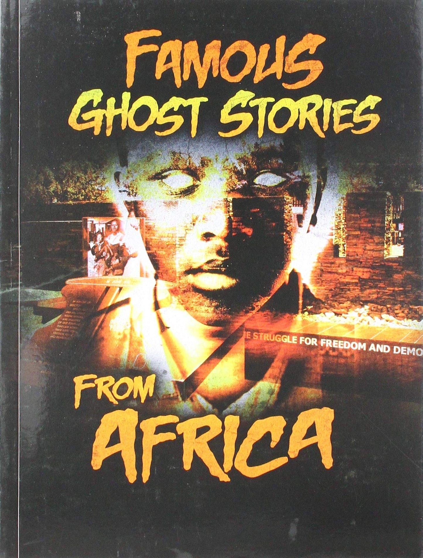 Famous Ghost Stories from Africa (Edge Books: Haunted World) by Amber Bullis
