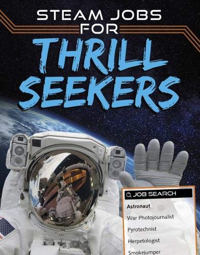 STEAM Jobs For Thrill Seekers by Sam Rhodes
