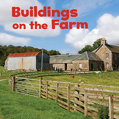 Buildings On The Farm by Lisa J Amstutz